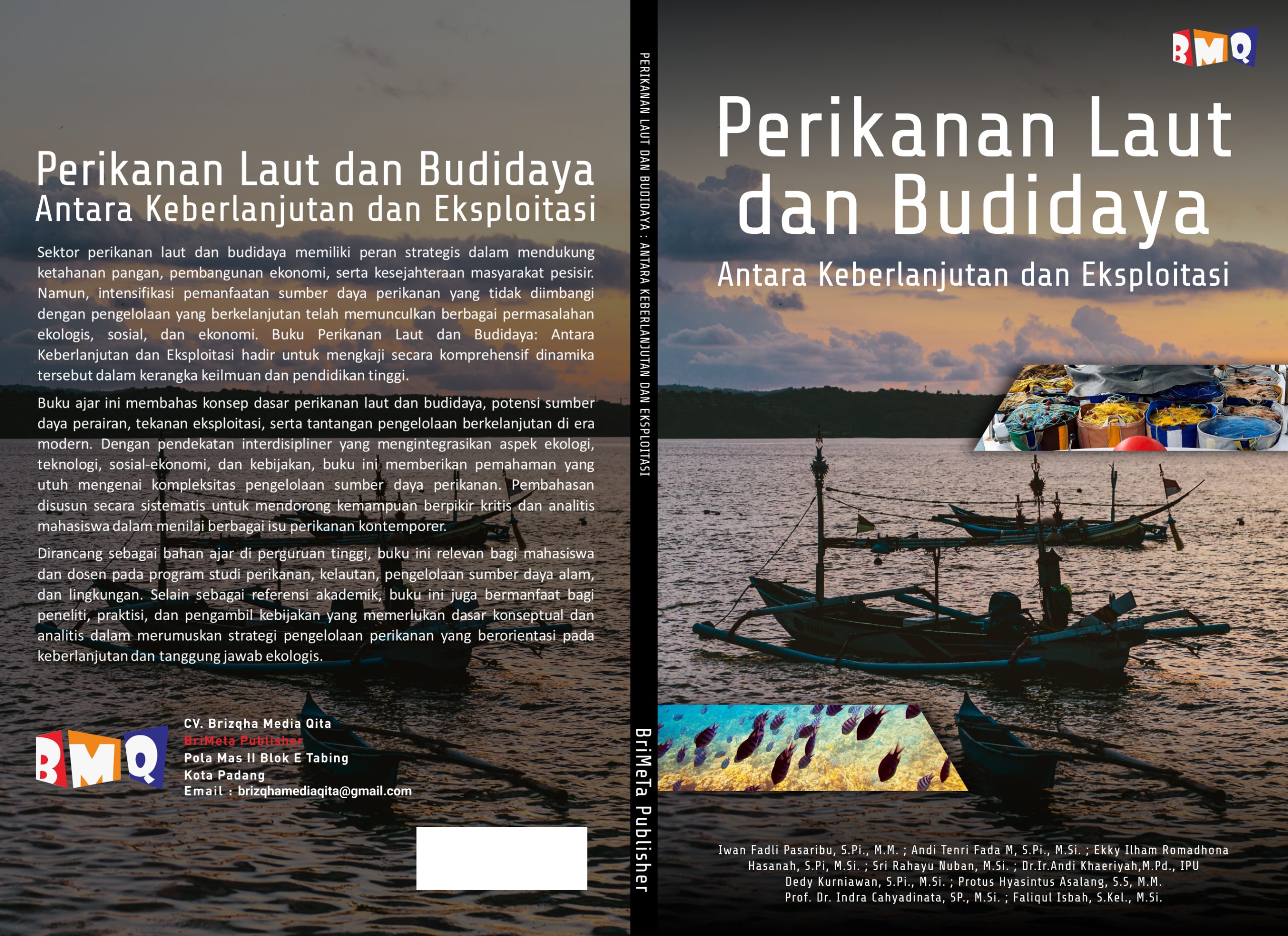 PERIKANAN LAUT DAN BUDIDAYA: ANTARA KEBERLANJUTAN DAN EKSPLOITASI