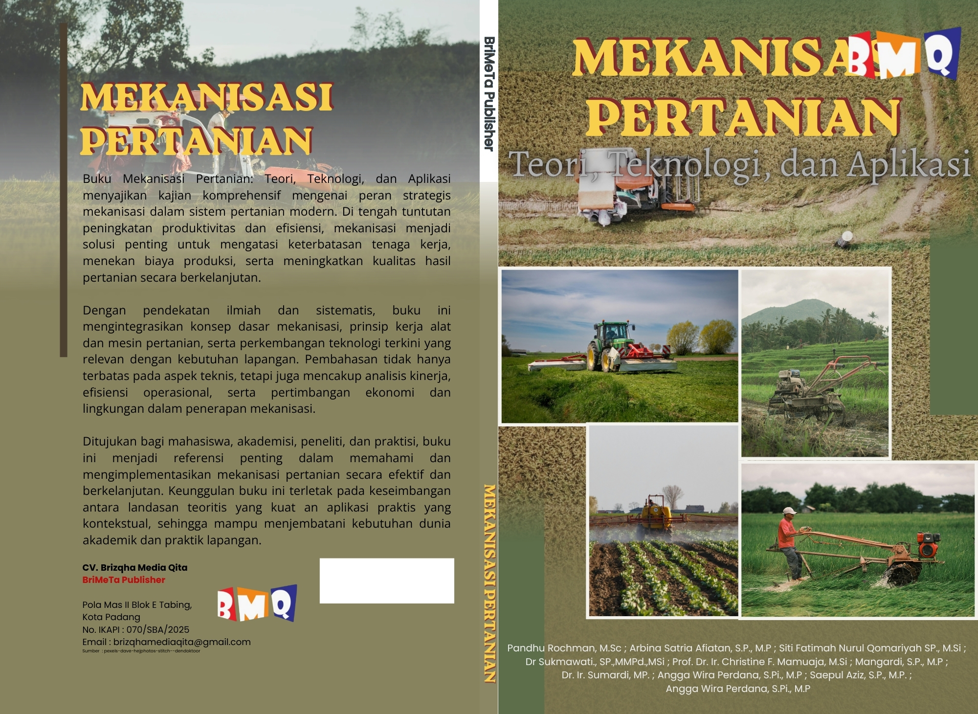 MEKANISASI PERTANIAN : TEORI, TEKNOLOGI, DAN APLIKASI