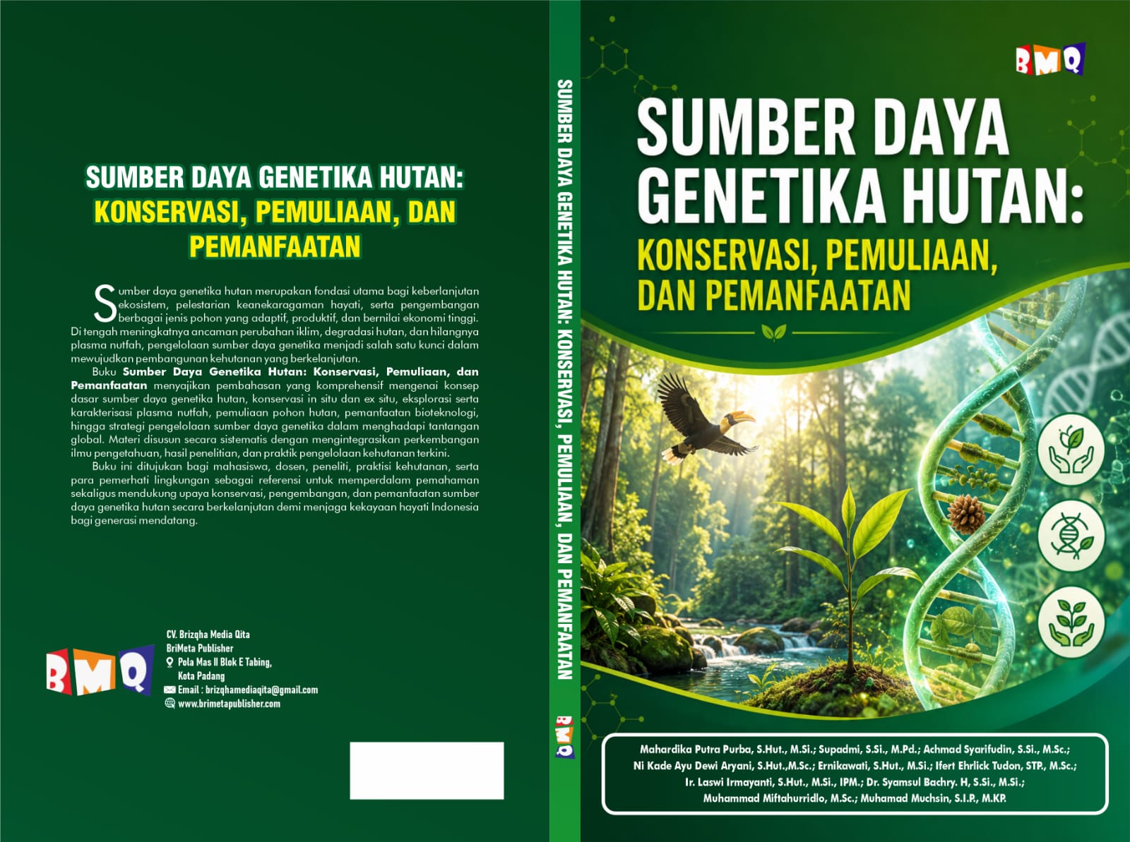 SUMBER DAYA  GENETIKA HUTAN:  KONSERVASI, PEMULIAAN, DAN  PEMANFAATAN